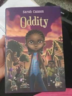 ODDITY By Sarah Cannon Hardcover Middle Grade Novel
